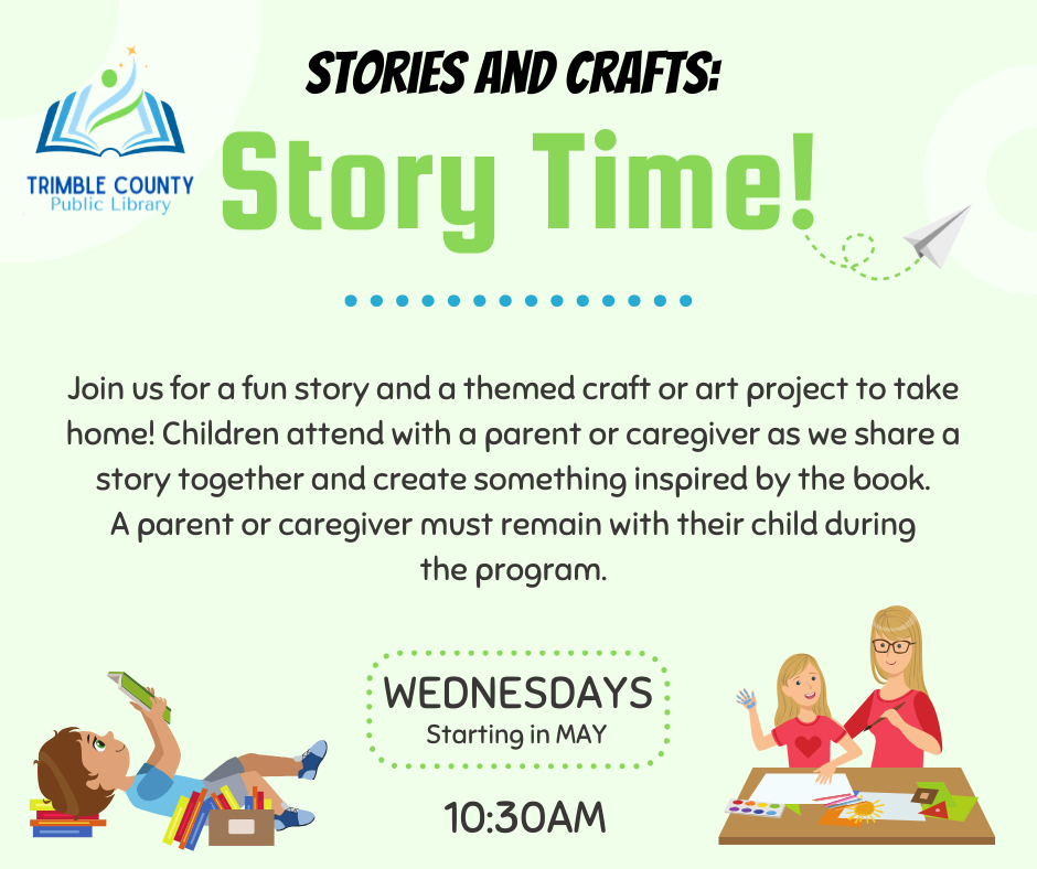 Story Time flyer for children and caregivers, Wednesdays at 10:30 AM, with craft activities and books.