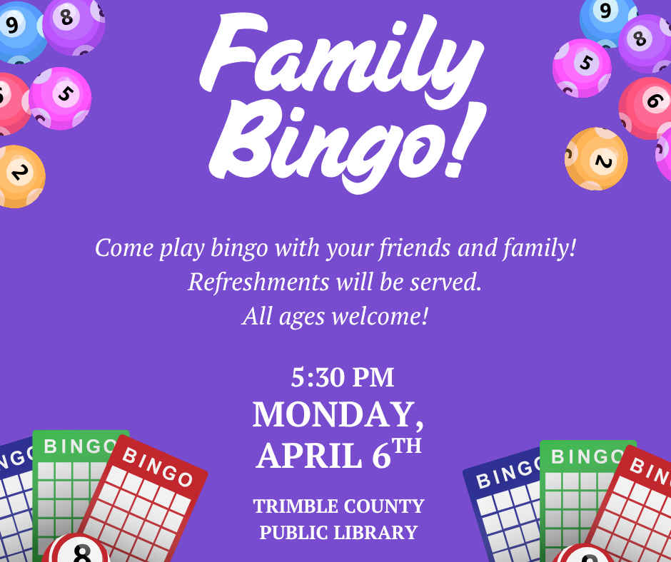 Flyer for a Family Bingo night on Monday, April 6th at 5:30 PM at the Trimble County Public Library. 