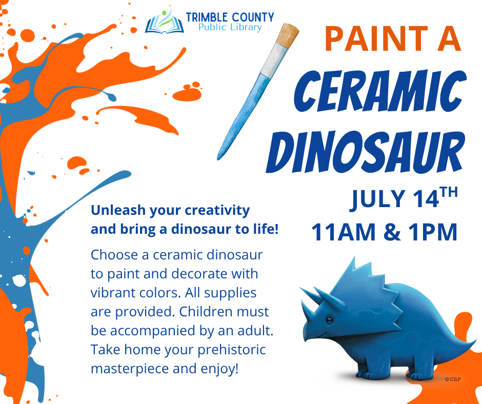 Paint a ceramic dinosaur event flyer for July 14, 11 AM and 1 PM.