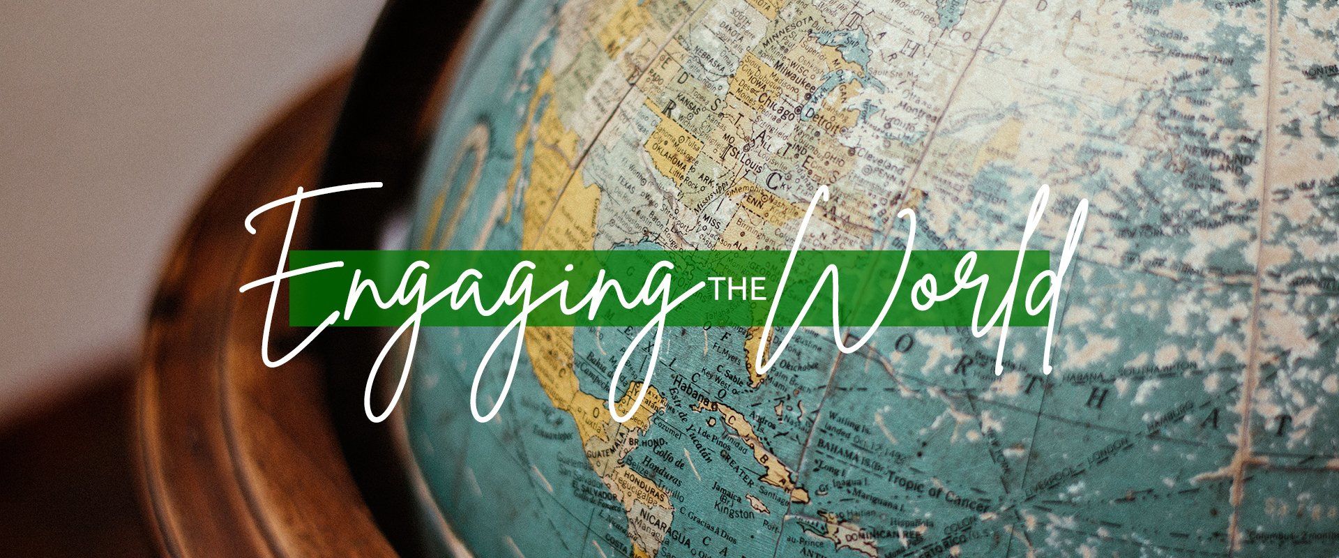 Engaging the World
