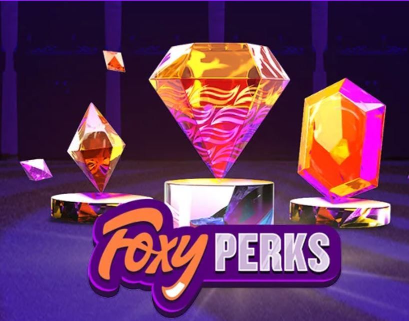 foxy casino perks