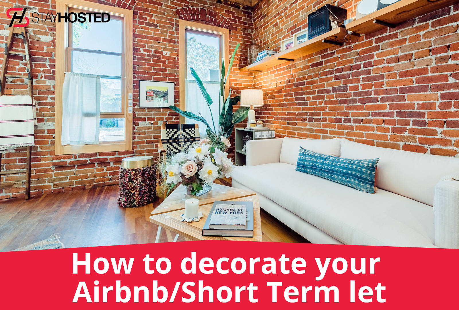 How to decorate an Airbnb / holiday let