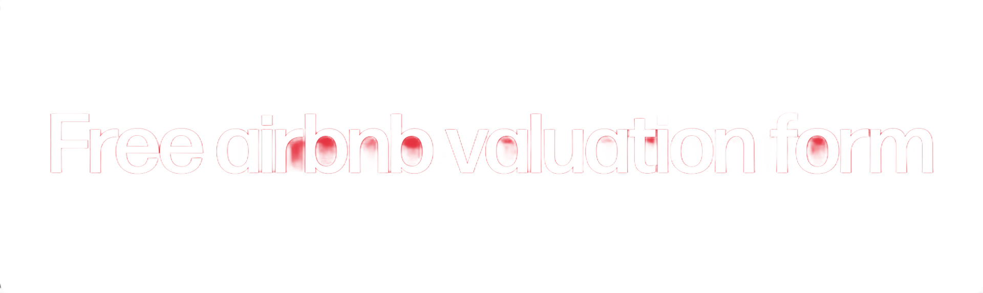 A red sign that says free airbnb valuation form