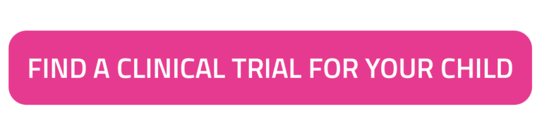 A pink button that says `` find a clinical trial for your child ''