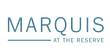 Marquis at the Reserve logo.