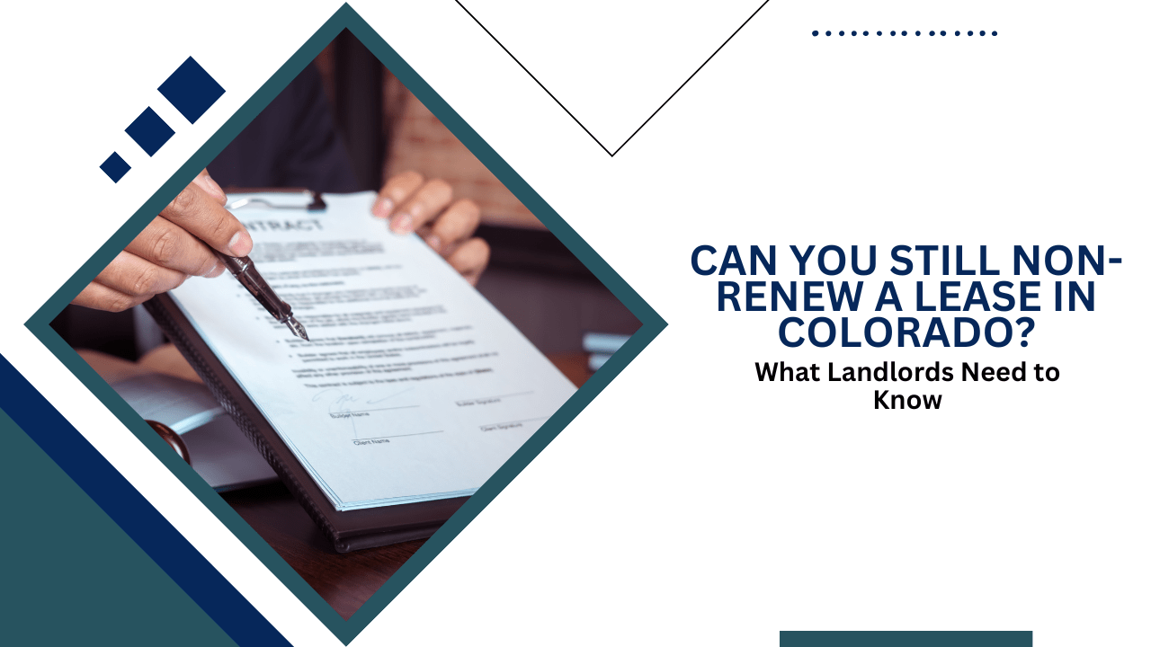 Can You Still Non-Renew a Lease in Colorado? What Landlords Need to Know - Article Banner 
