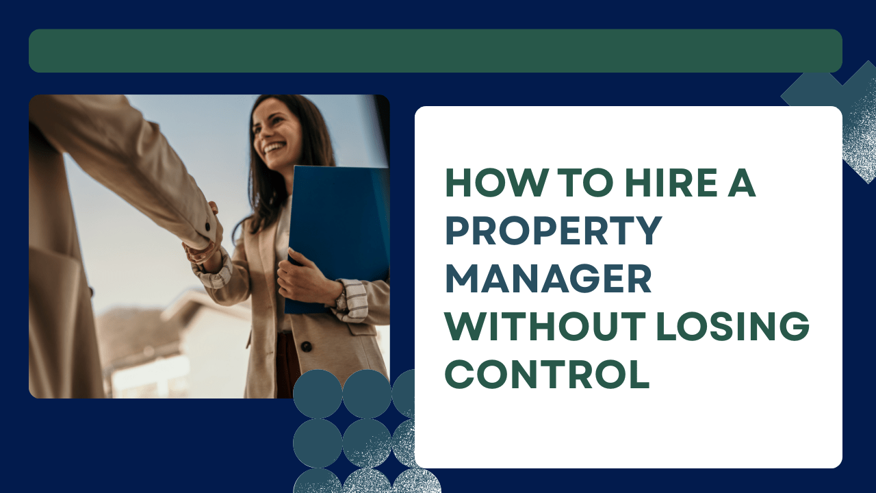 How to Hire a Colorado Property Manager Without Losing Control - Article Banner