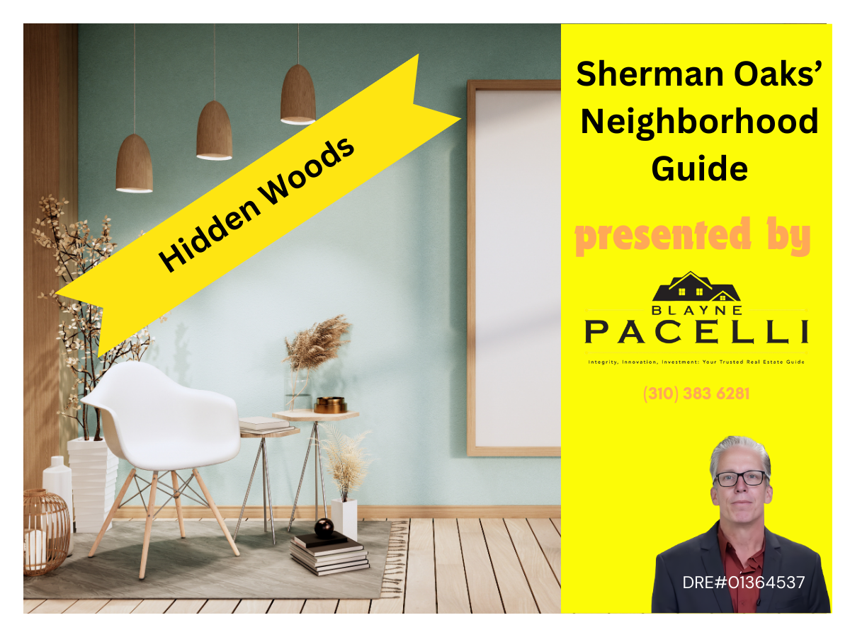 Best Realtor in Sherman Oaks - Hidden Woods