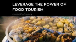 1-Leverage the Power of Food Tourism