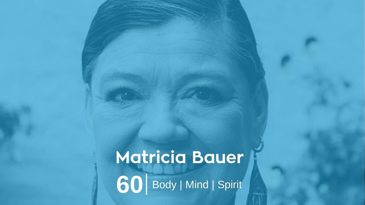 matricia-bauer-body-mind-spirit