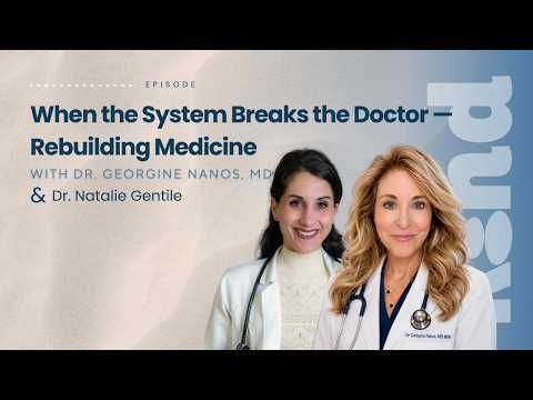 Podcast cover with two doctors and the title “When the System Breaks the Doctor: Rebuilding Medicine”