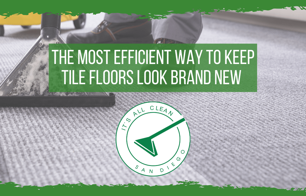 The Most Efficient Way to Make Your Tile Floors Look Brand New