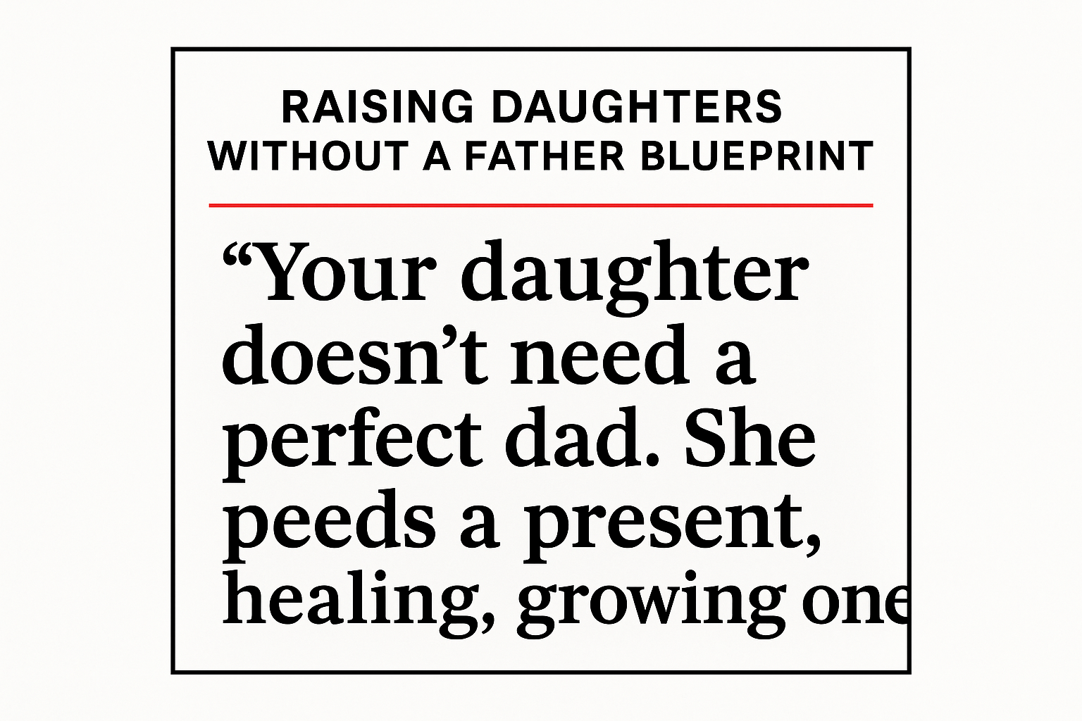 Raising Daughters Without a Father 