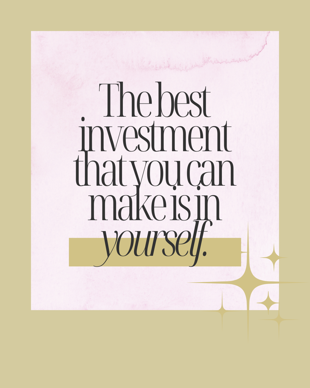 Invest in yourself