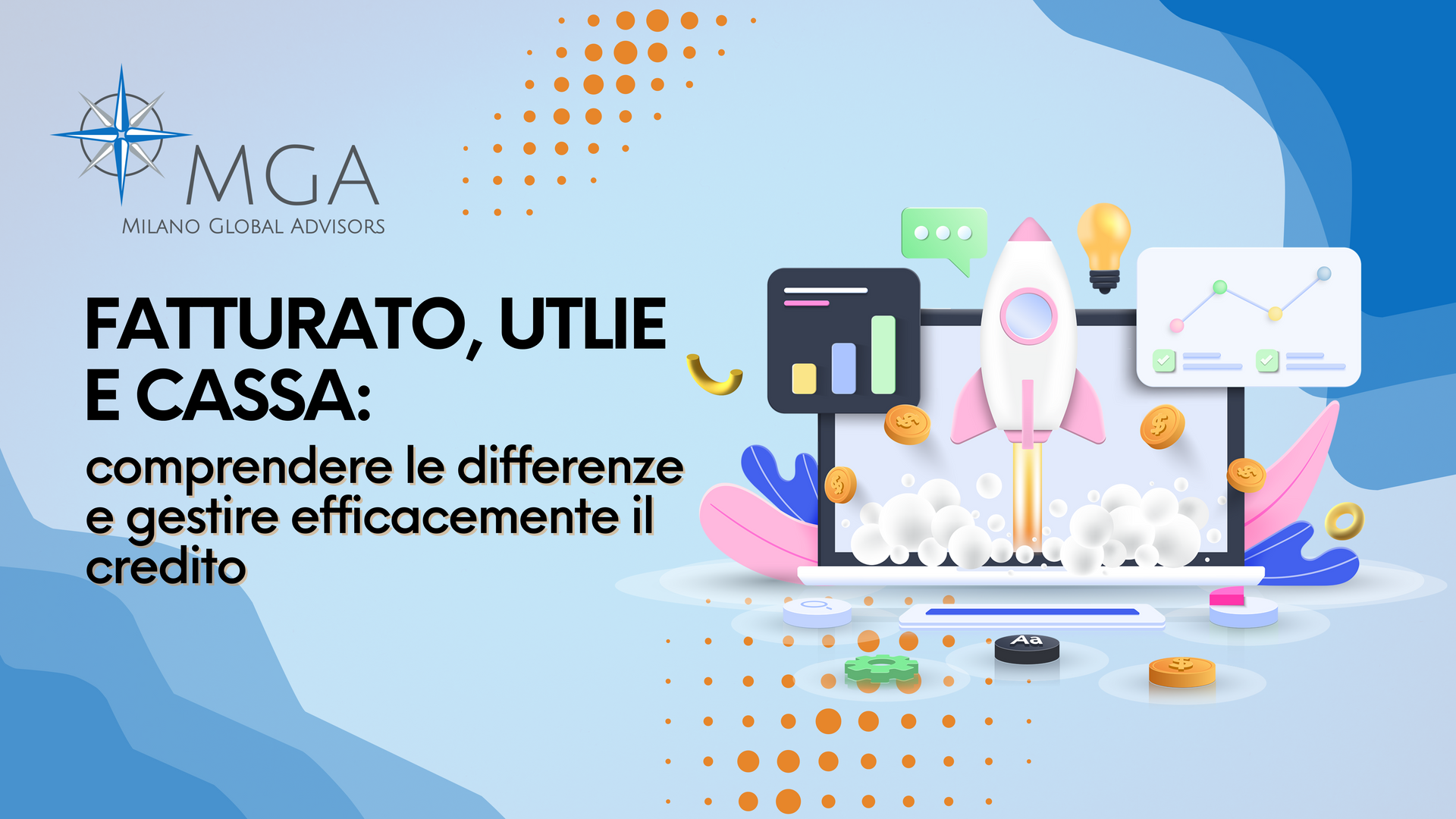 Fatturato, Utile e Cassa: comprendere le differenze per gestire efficacemente il credito