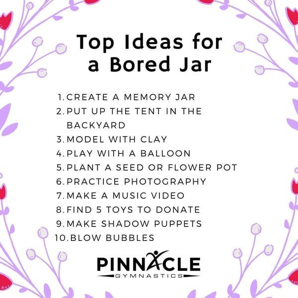 A list of top ideas for a bored jar from pinnacle gymnastics