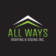 All Ways Roofing & Siding Inc.