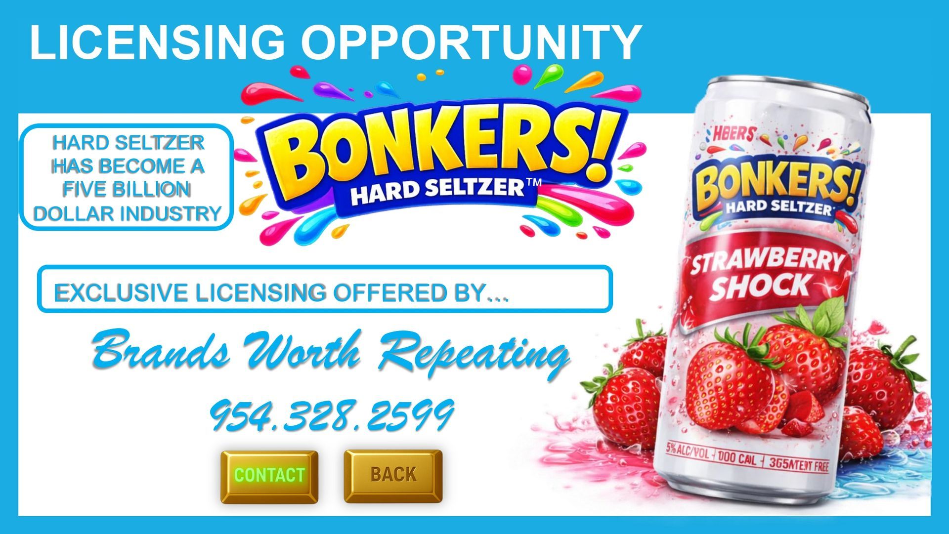 Bonkers Hard Seltzer licensing ad with strawberry flavor can, blue background, and contact info