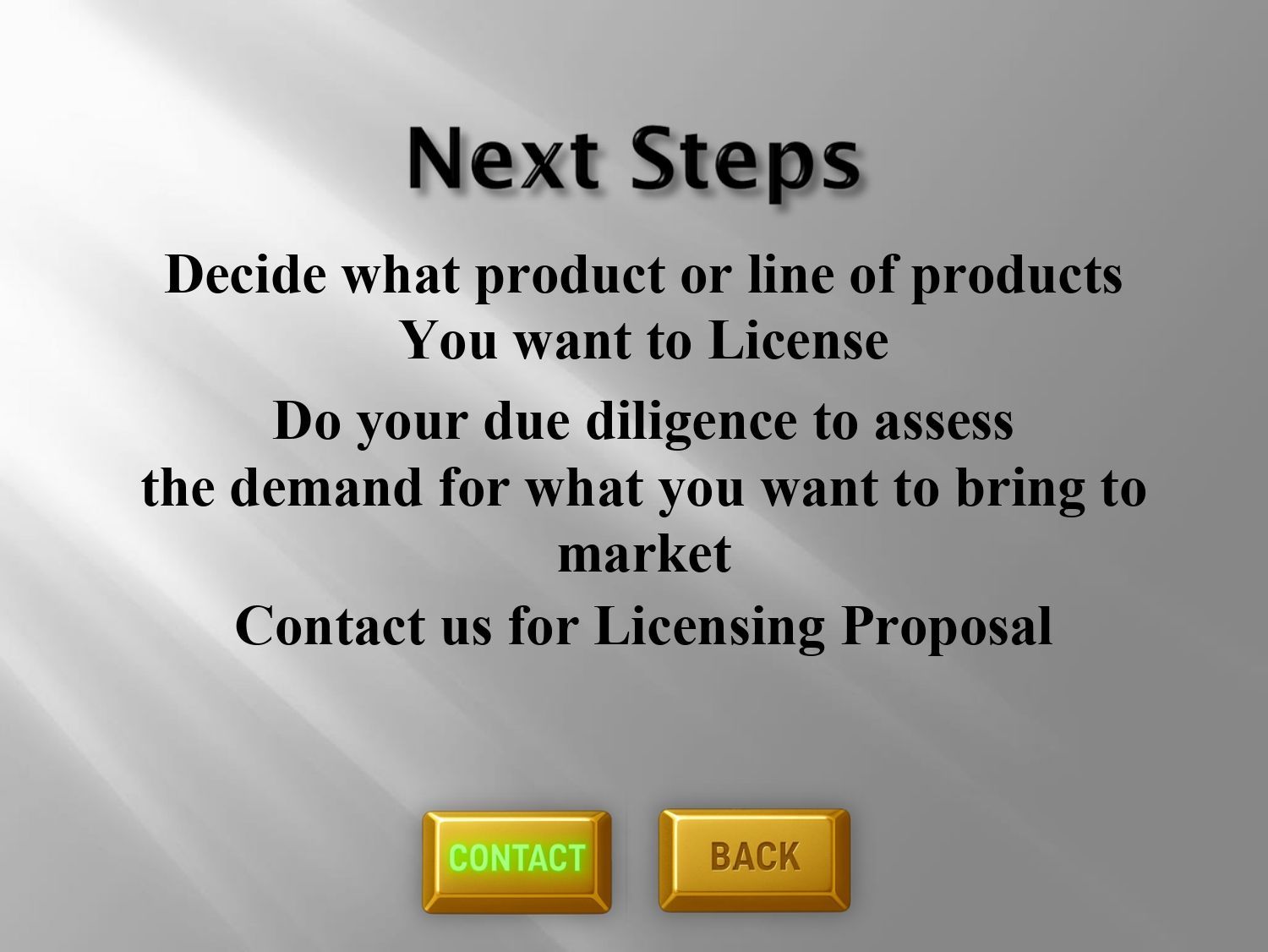 “Next Steps” licensing prompt with green Contact and brown Back buttons on a beige background
