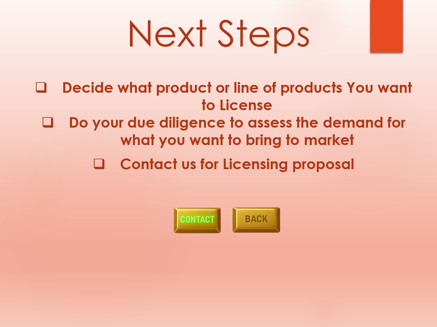 “Next Steps” slide with bullet points on licensing, set on a peach gradient background.