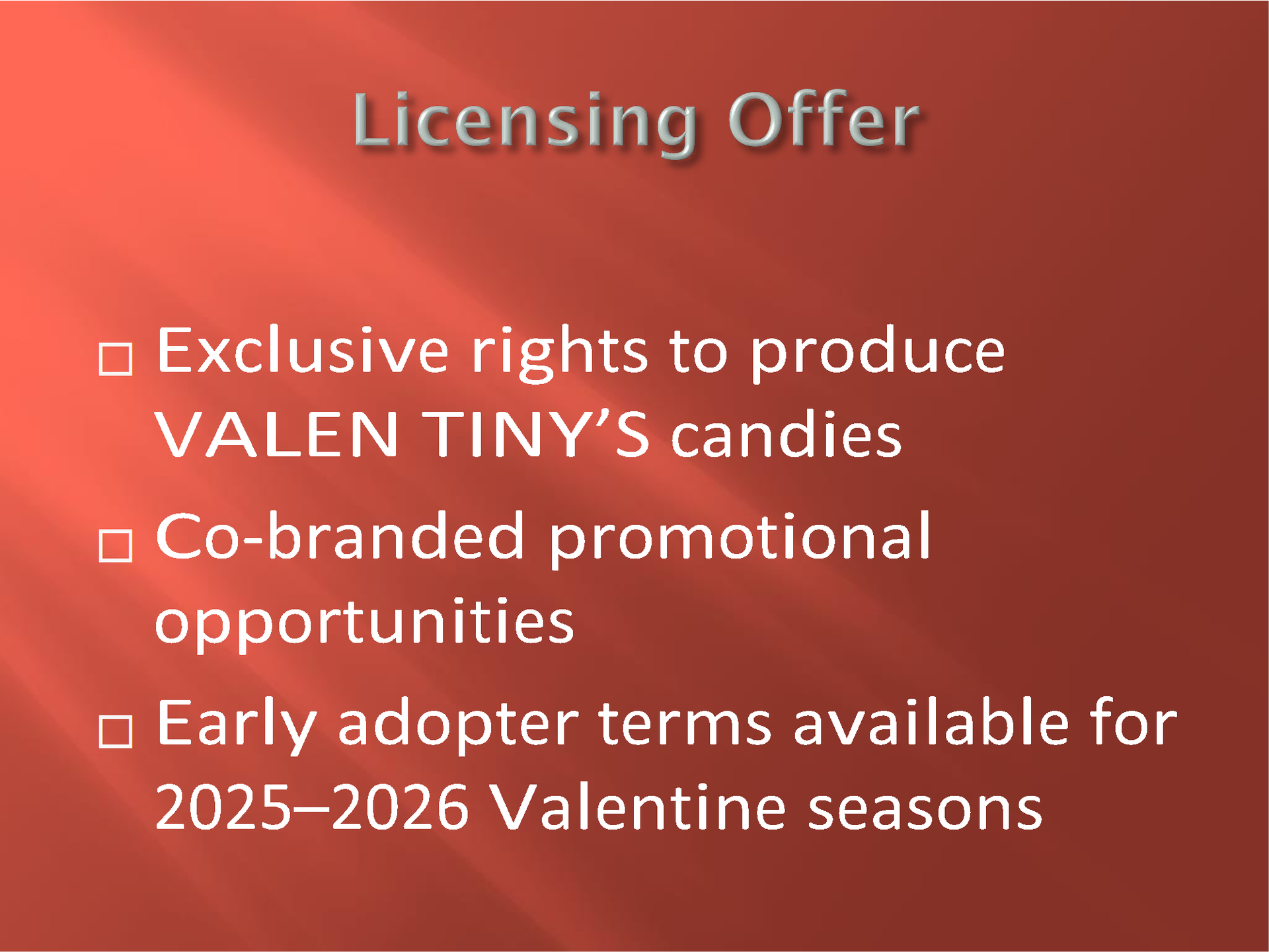 Red licensing offer slide for VALENTY’s candies with co-branding and early adopter terms for 2025–2026 Valentine seasons
