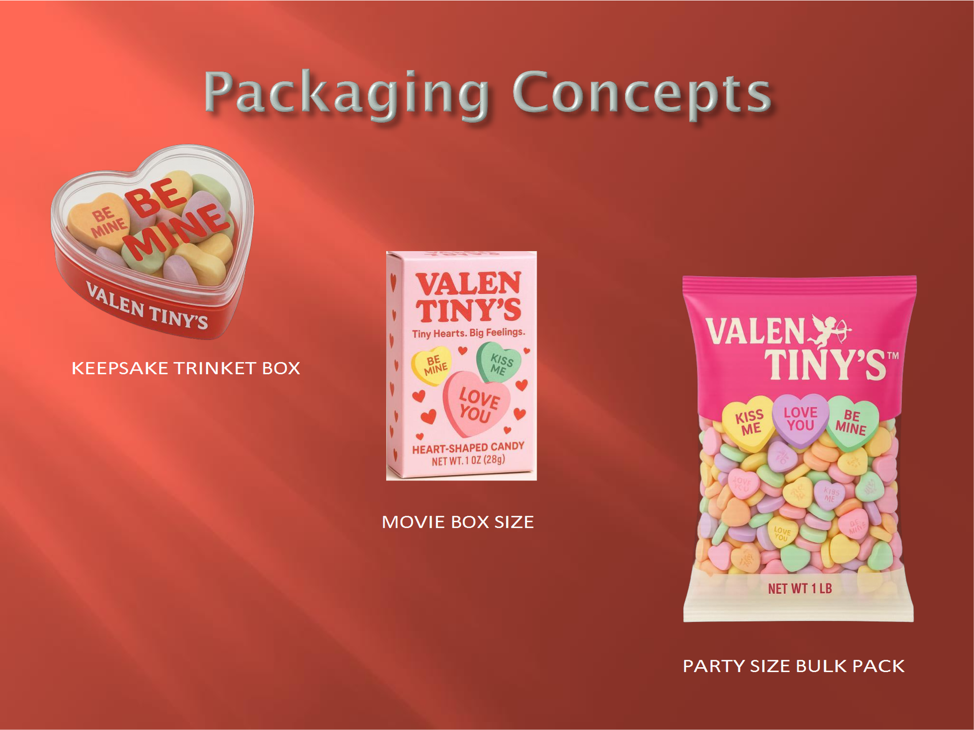 Valentine’s candy packaging concepts: red tin, pink movie-size box, and pink family-size bag on a red background