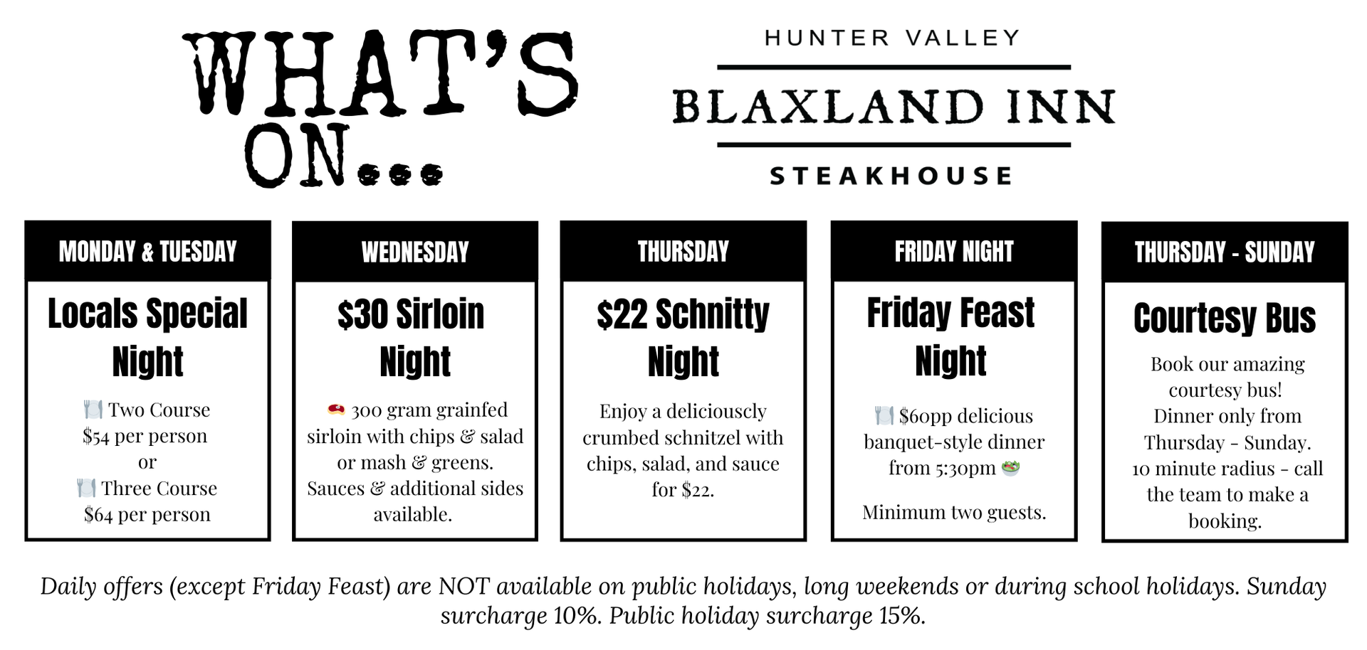 Blaxland Inn Steakhouse Restaurant What's on guide, weekly specials.