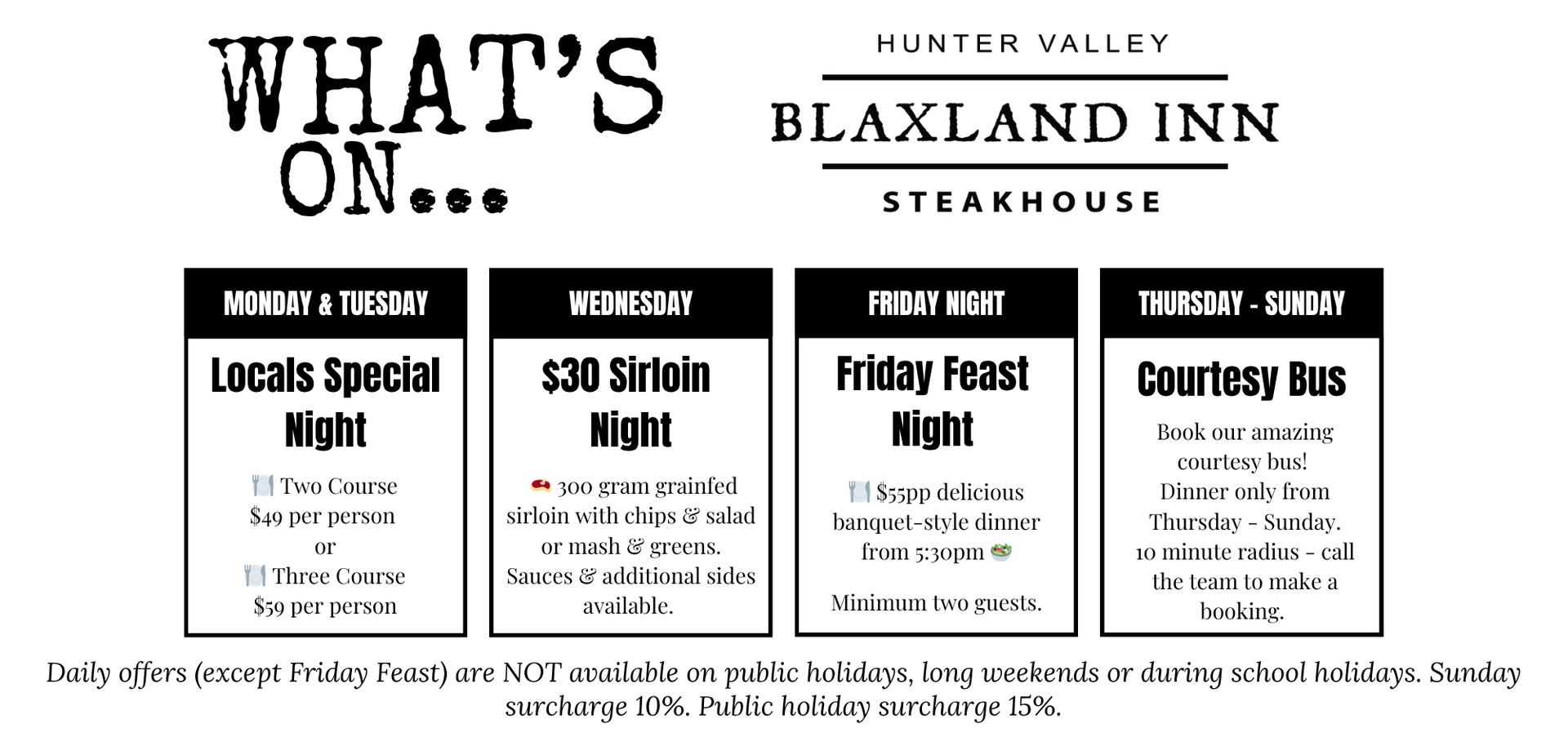 Blaxland Inn Steakhouse Restaurant What's on guide, weekly specials.