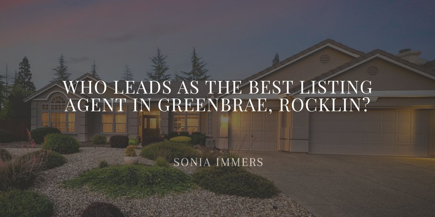 Best Listing Agent in Greenbrae, Rocklin text over a beautiful home exterior at dusk.