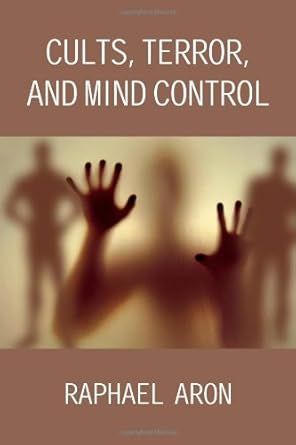 Cults, Terror, and Mind Control