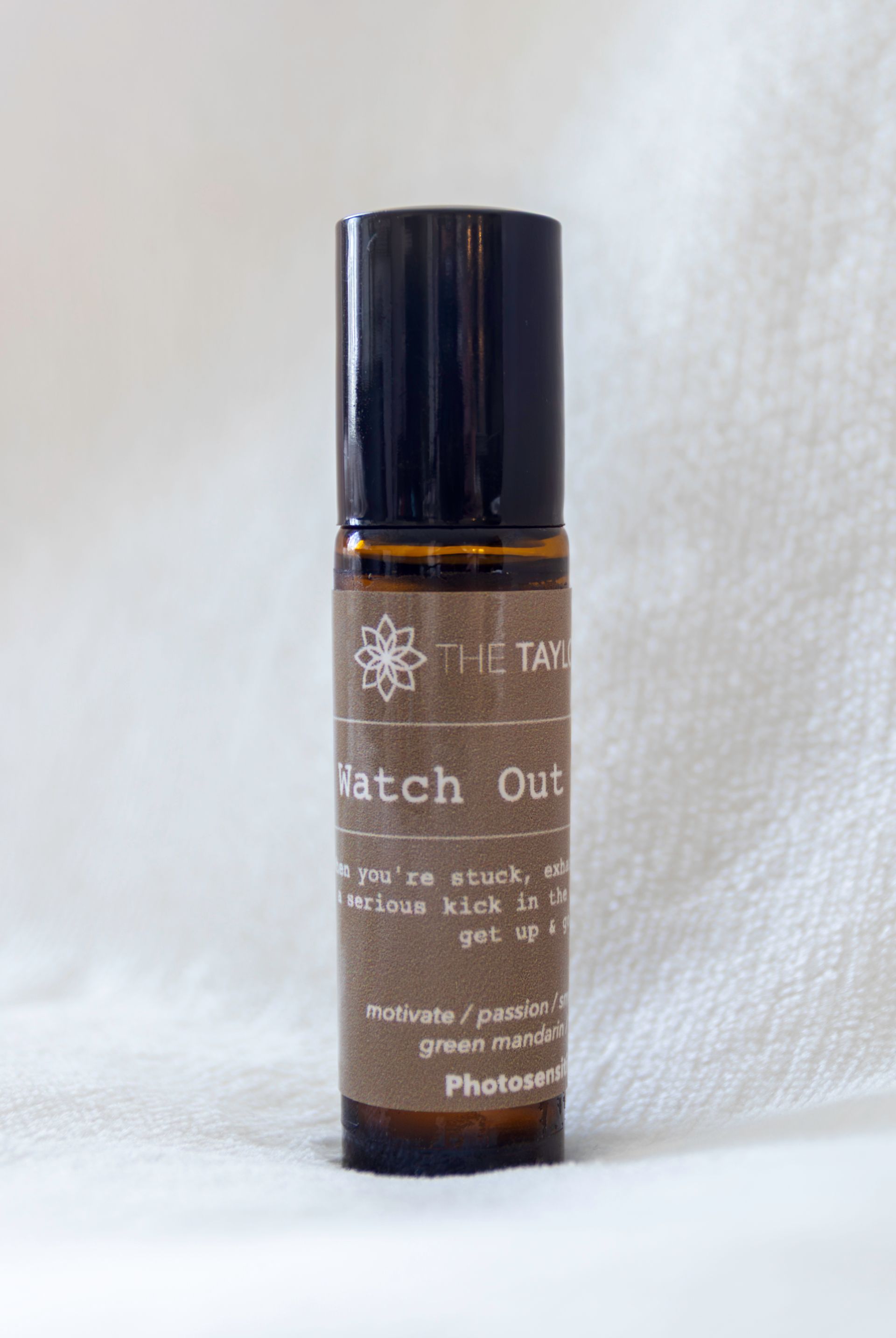 Watch Out World, The Taylor Way Essential Oil Roller