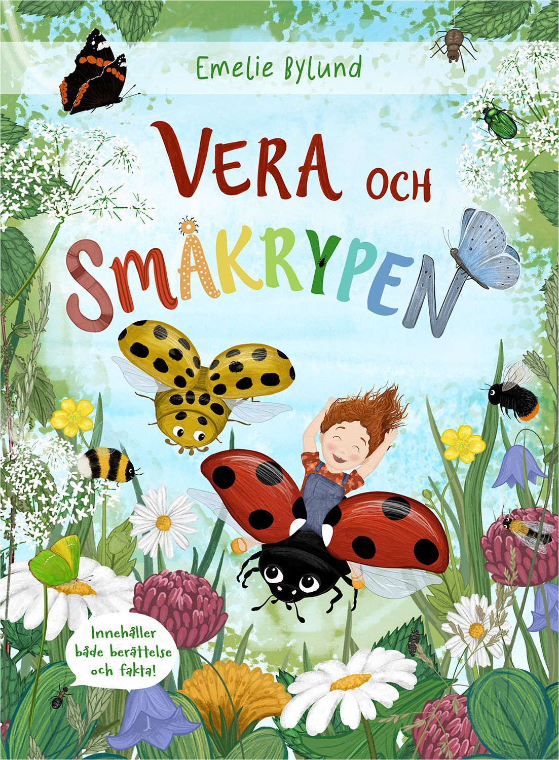 Barnboken Vera och småkrypen av Emelie Bylund på Stevali Bokförlag.