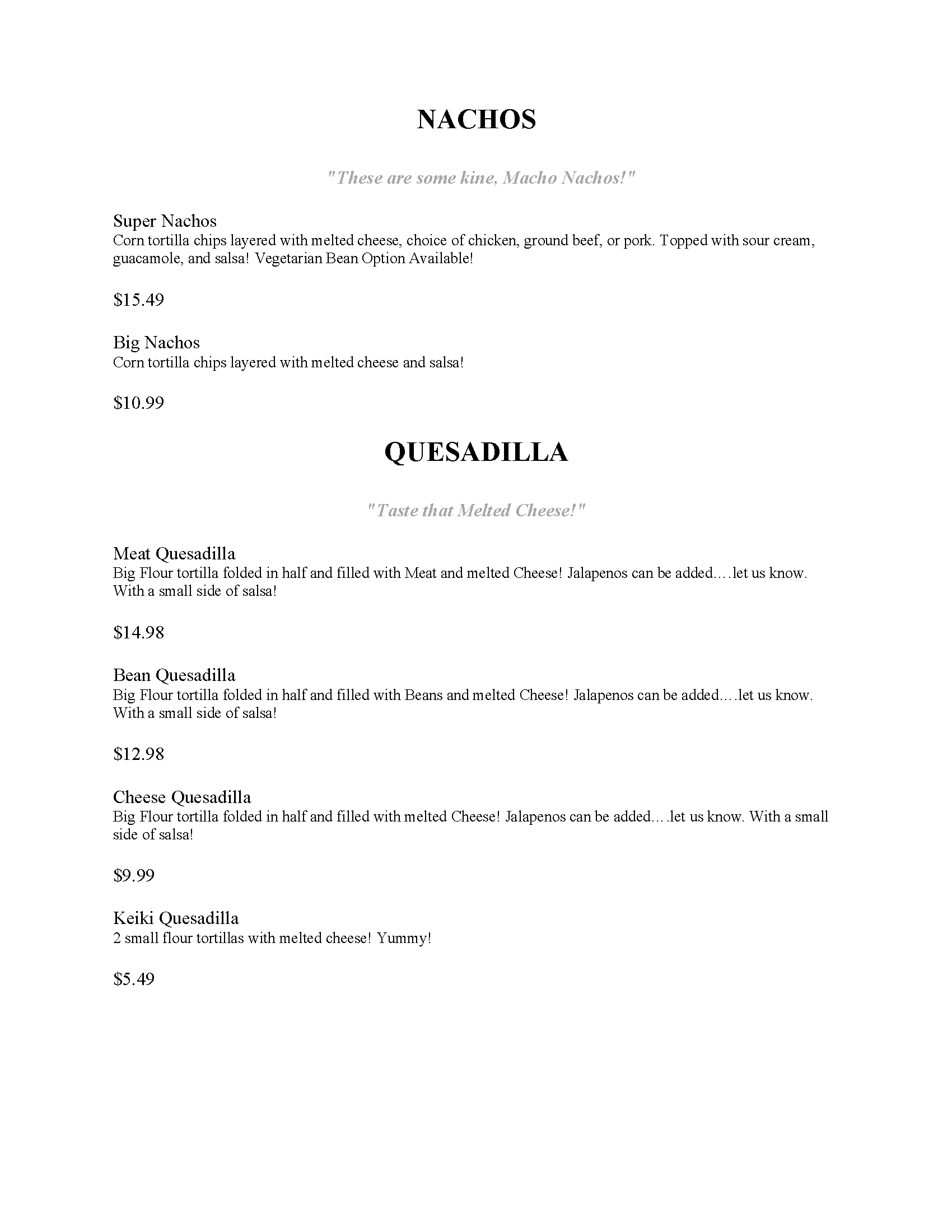 Menu for nachos and quesadilla, with ingredients and instructions listed in text.
