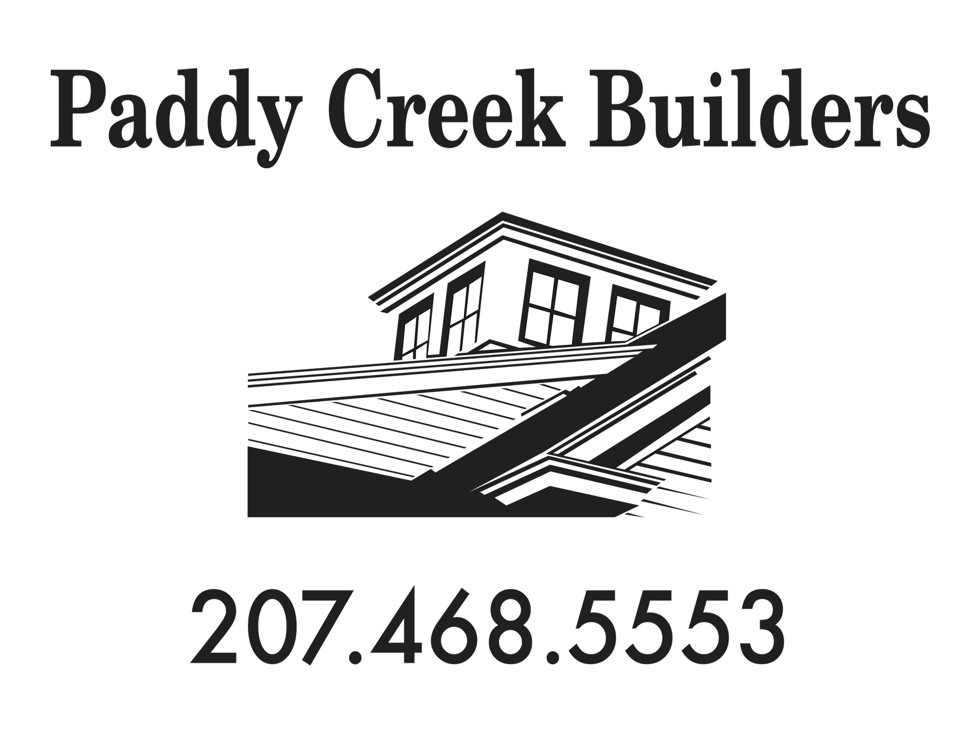 Logo for Paddy Creek Builders, featuring a house roof and contact number: 207.468.5553.