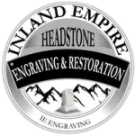 Inland Empire Headstone Engraving and Restoration