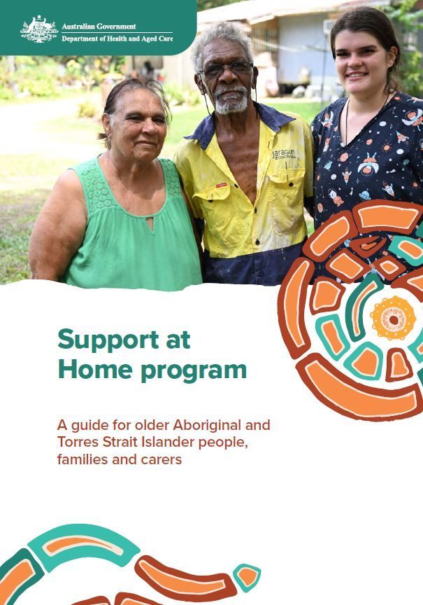 A guide for older aboriginal and torres strait islander people , families and carers