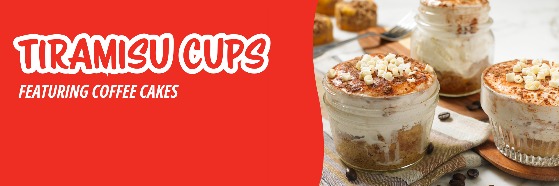 Red banner promoting three glass jars filled with layered tiramisu, topped with cream, cocoa powder, and white chocolate shavings with text reading 