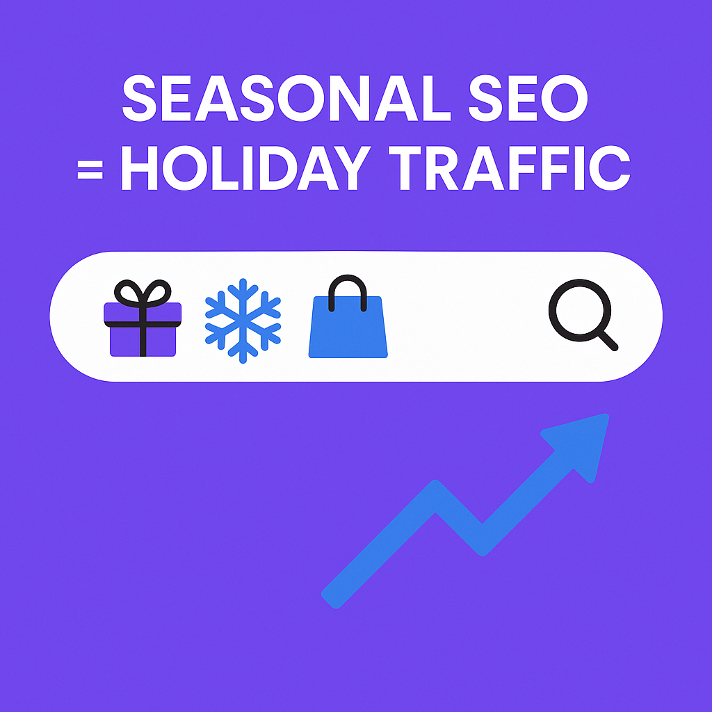Seasonal SEO holiday strategy 2025 graphic with a search bar, holiday icons, and upward trends.