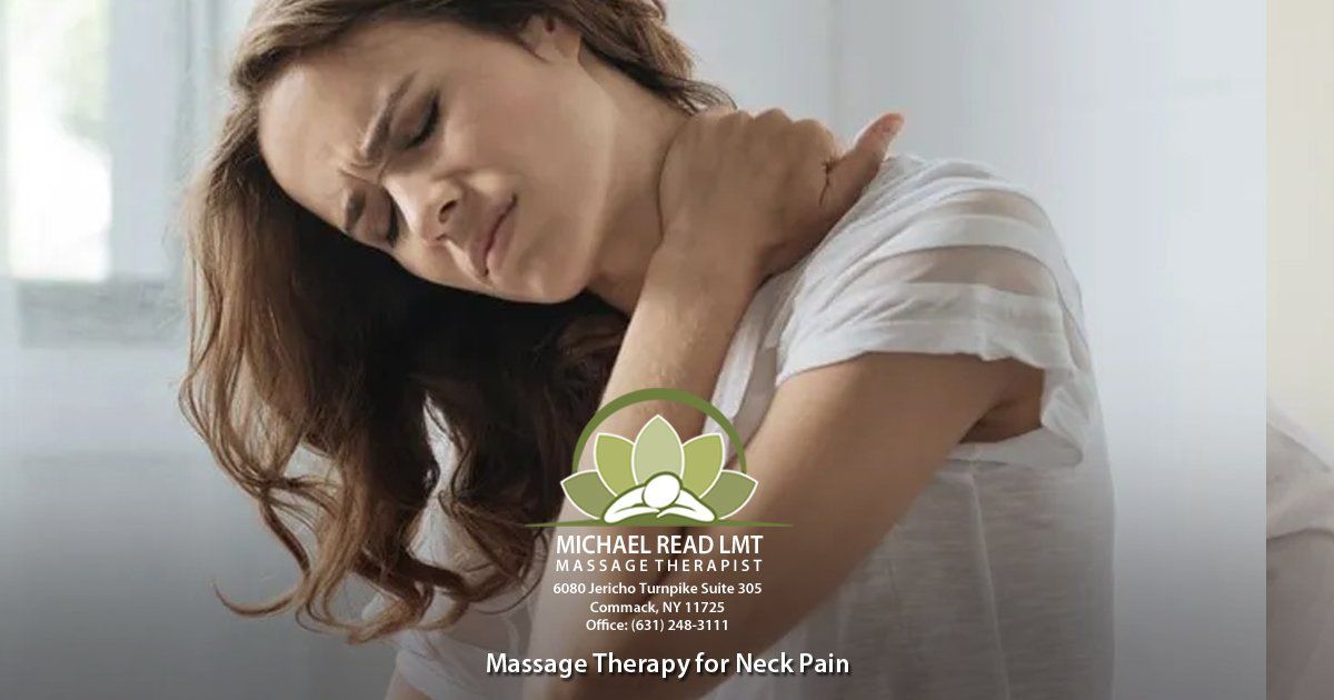 Massage Therapy for Neck Pain by Michael Read LMT