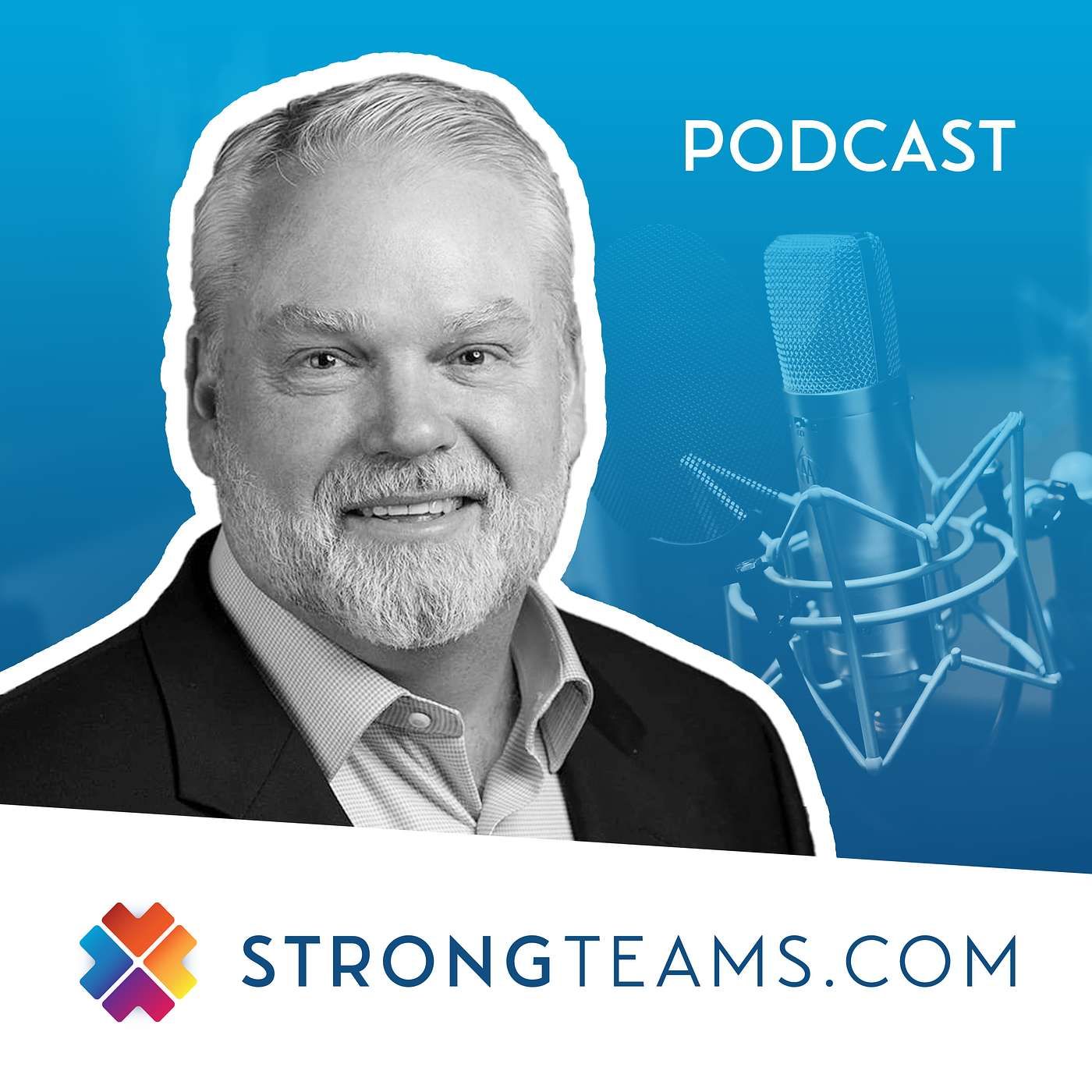 StrongTeams.com Podcast | Rodney Cox