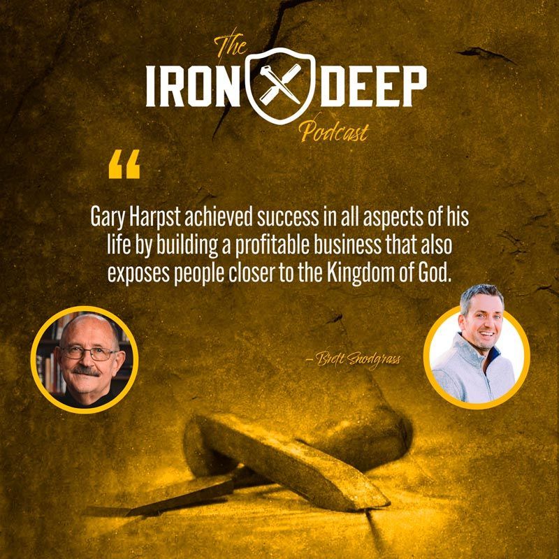 The Iron Deep Podcast | Gary Harpst | How To Beat Chaos