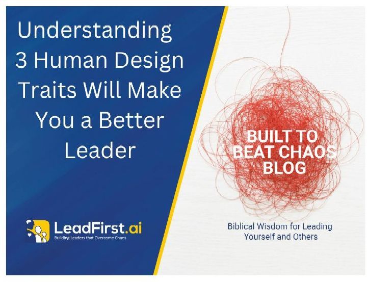 Understanding 3 Human Design Traits Will Make You a Better Leader