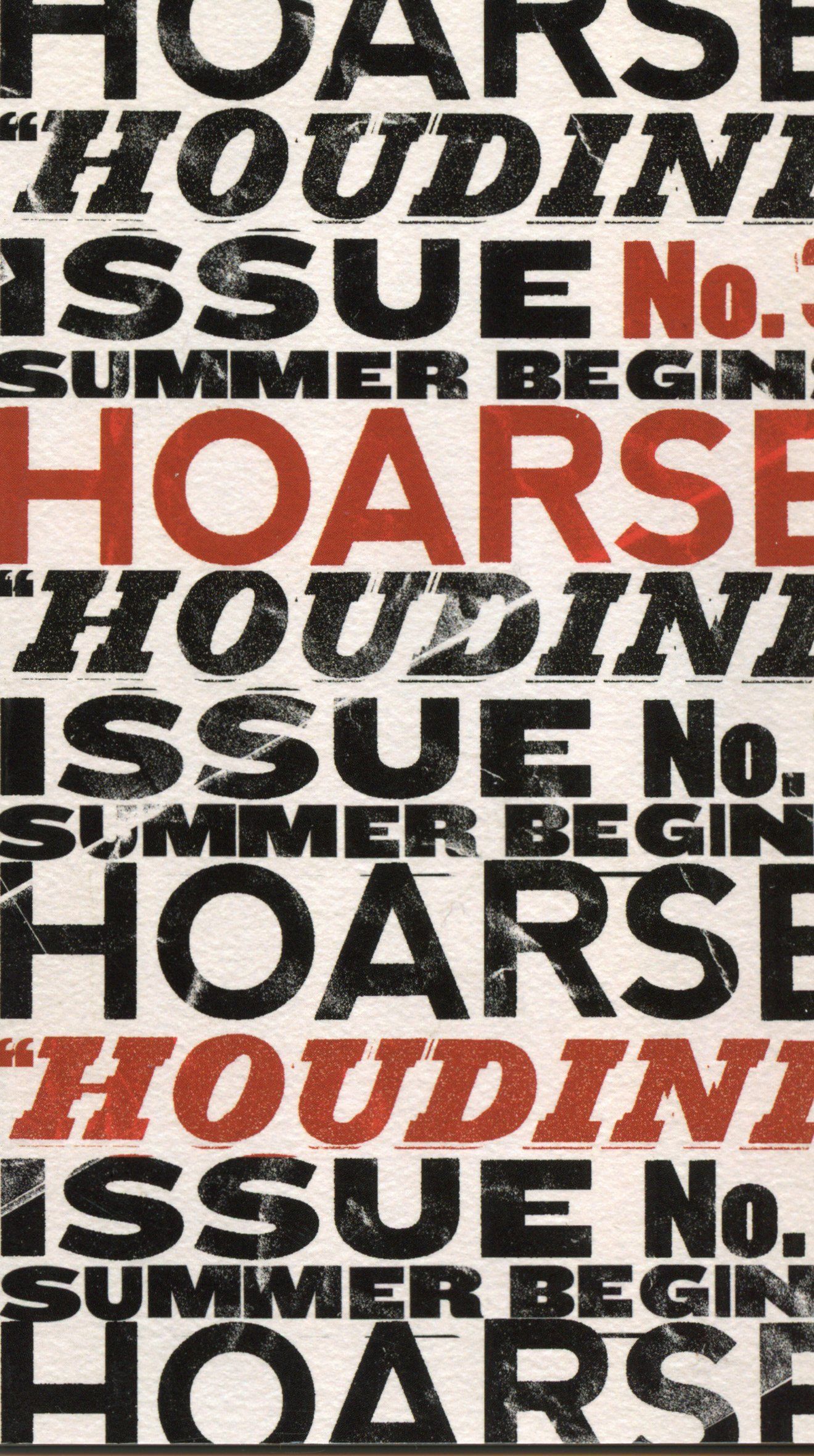 HOARSE Vol 3: Houdini