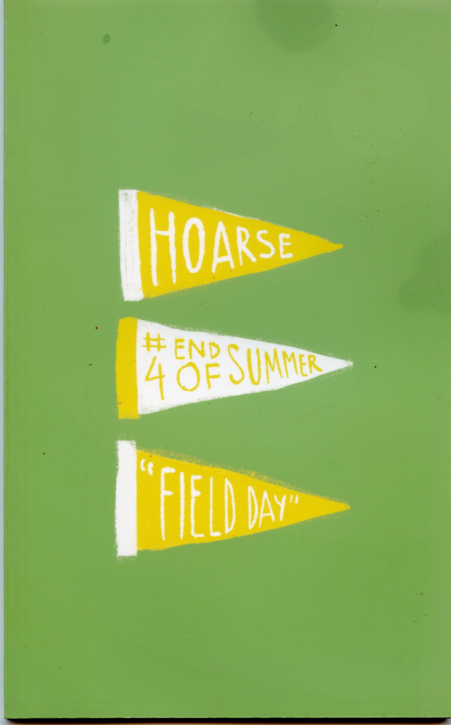 HOARSE Vol 4: Field Day