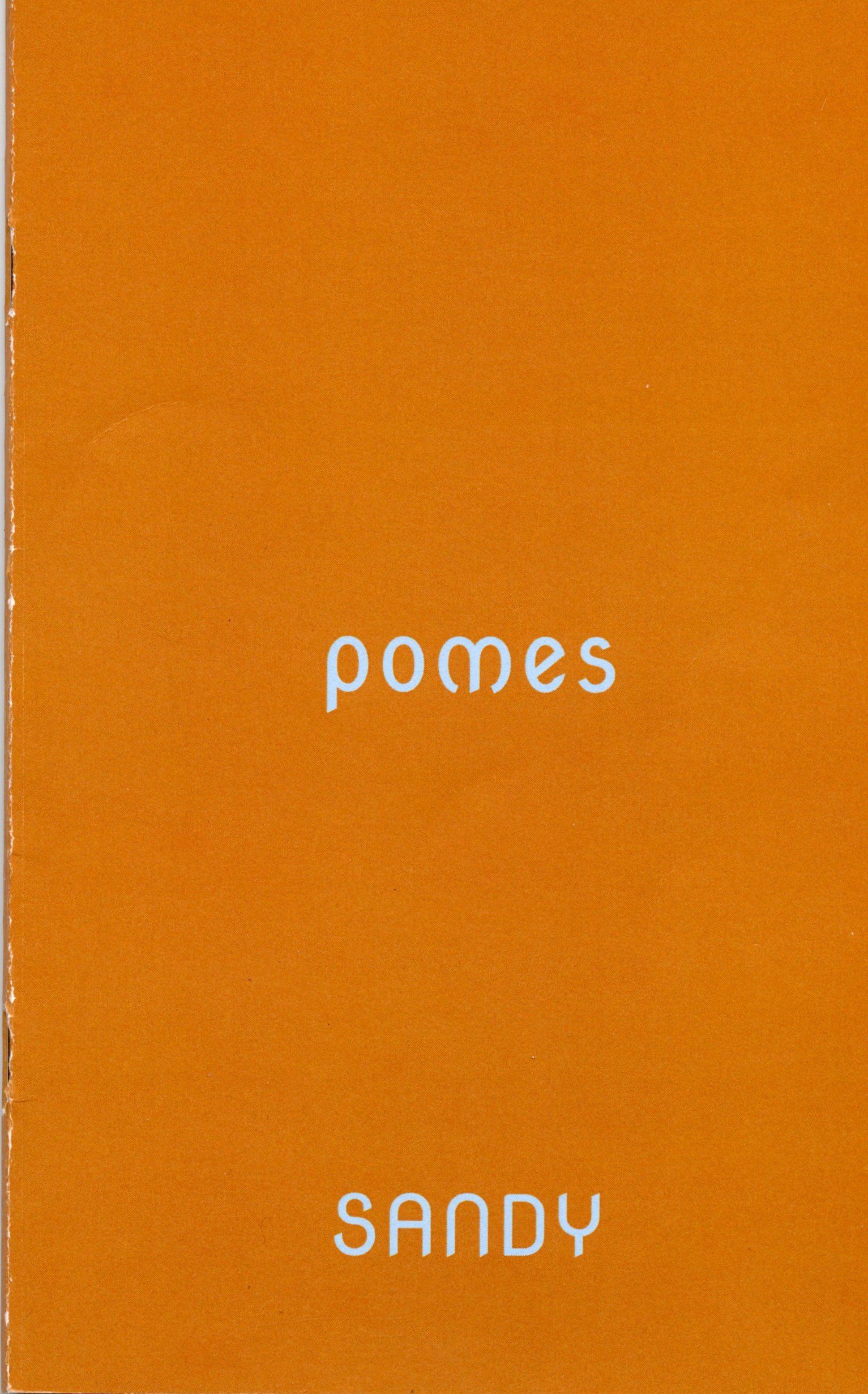 pomes by Sandy aka Emily Wittenhagen