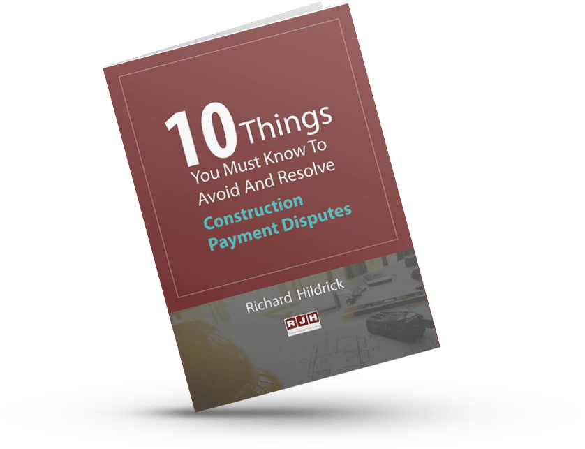 A book titled `` 10 things you must know to avoid and resolve construction payment disputes ''