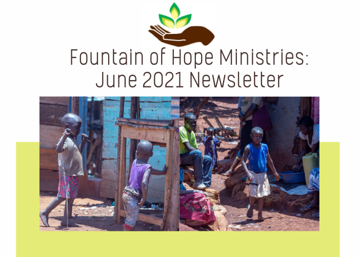Fountain of Hope Ministries: June 2021 Newsletter GGI Blog