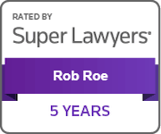 Rob roe is rated by super lawyers for 5 years.