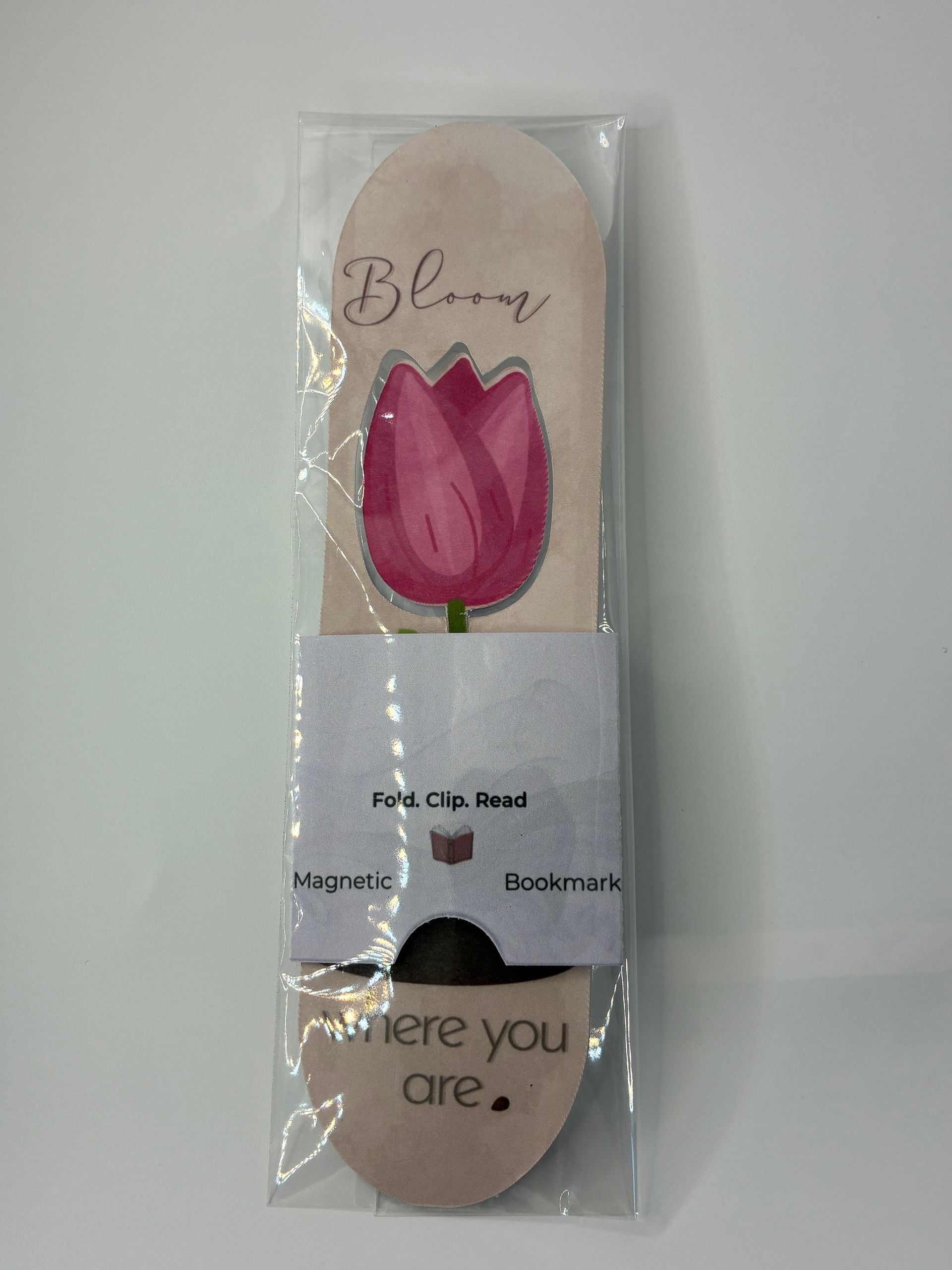 Bloom Where You Are Tulip Magnetic Bookmark