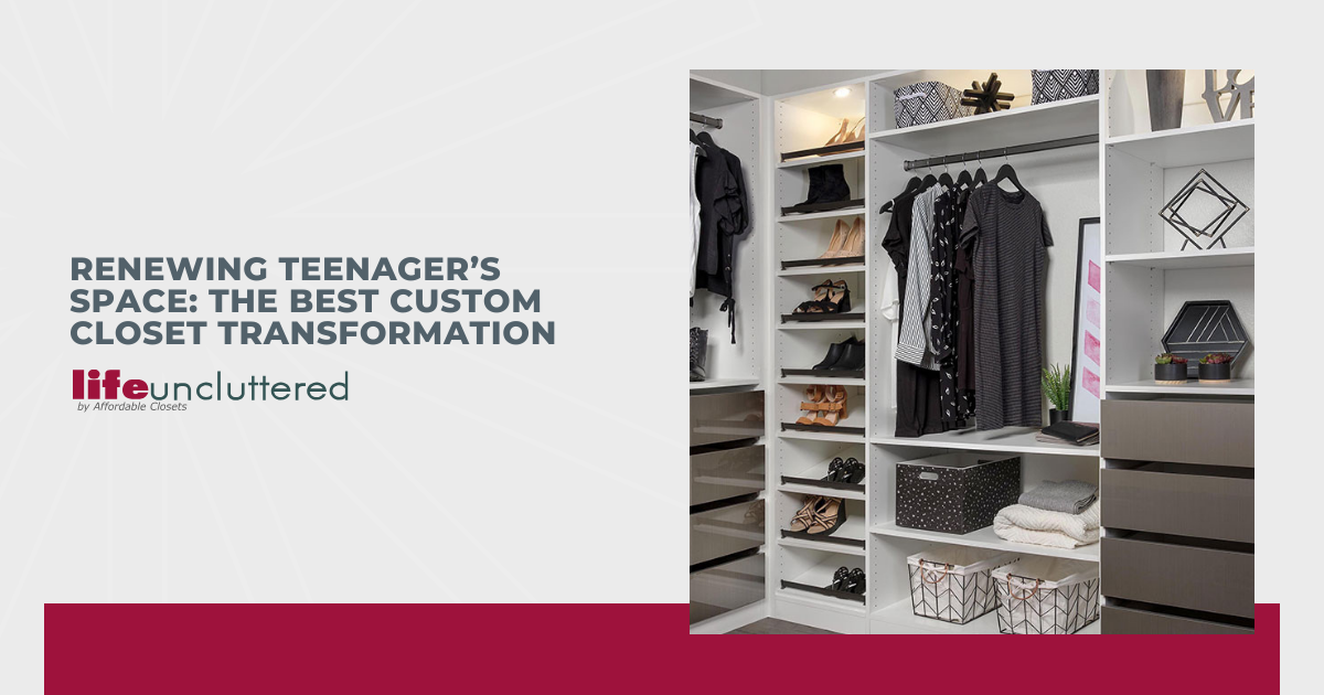 Renewing Teenager’s Space: The Best Custom Closet Transformation